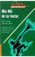 Mas Alla De Las Ventas: Como Maimizar La Influencia Personal