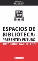 Espacios de biblioteca: Presente y futuro
