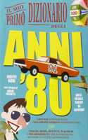 Il mio primo dizionario degli anni '80
