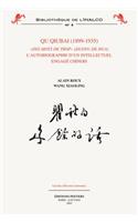 Qu Qiubai (1899-1935). «Des mots de trop» (Duoyu de hua)