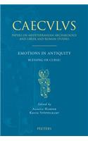 Emotions in Antiquity: Blessing or Curse?