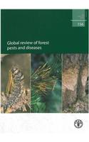 Global Review of Forest Pests and Diseases