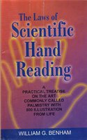 The Law of Scientific Hand Reading (A practical Treatise on the Art Commonly called palmistry with 800 Illustration From Life