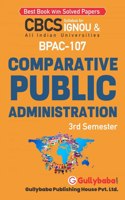 Gullybaba IGNOU BA (Honours) 3rd Sem BPAC-107 Comparative Public Administration in English