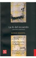 La Fe del Recuerdo