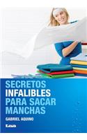 Secretos Infalibles Para Sacar Manchas