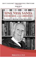 Una vida santa dedicada a la libertad