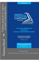 Culture Generale & Enjeux Sociaux Contemporains: Ouvrage Inedit Contextualise Aux Concours En Nouvelle-Caledonie