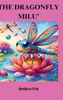 dragonfly Milù