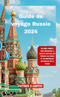 Guide de voyage Russie 2024