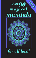 over 90 magical mandala for all level