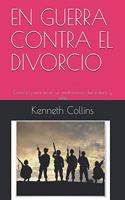 Guerra Contra El Divorcio