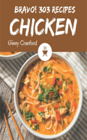 Bravo! 303 Chicken Recipes