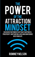 The Power of the Attraction Mindset