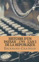 Histoire d'un paysan: L'An I de la République