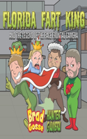 Florida Fart King