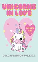 Unicorns in Love - Coloring Book for Kids: Valentine's Day Activity Book for Kids Ages 2-5 - Large Print