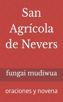 San Agrícola de Nevers: oraciones y novena