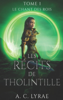 Les récits de Tholintille tome I