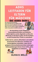 ADHS Leitfaden für Eltern FÜR MÄDCHEN