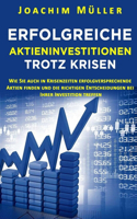 Erfolgreiche Aktieninvestitionen trotz Krisen