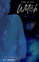 Mark of the Witch: (1 New Ancients Duet)