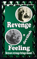 Revenge a devilish feeling