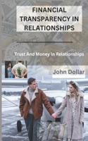 Financial Transparency in Relationships