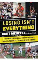 Losing Isn't Everything