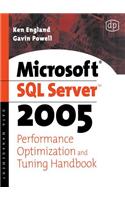 Microsoft SQL Server 2005 Performance Optimization and Tuning Handbook