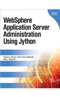 Websphere Application Server Administration Using Jython (Paperback)