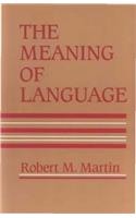 The The Meaning of Language Meaning of Language