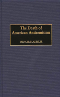 Death of American Antisemitism