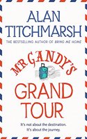 Mr Gandy's Grand Tour