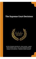 The Supreme Court Decisions