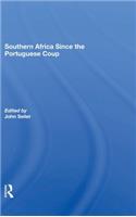 Southern Africa Since The Portuguese Coup