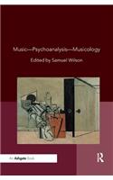 Music—Psychoanalysis—Musicology