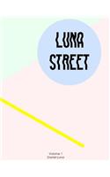 Luna Street Volume 1