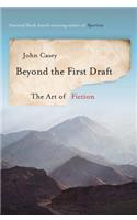 Beyond the First Draft