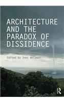 Architecture and the Paradox of Dissidence