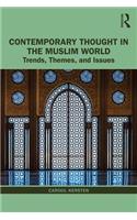 Contemporary Thought in the Muslim World: Trends, Themes, and Issues