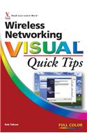 Wireless Networking Visual Quick Tips: (Visual Quick Tips)
