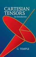 Cartesian Tensors: An Introduction