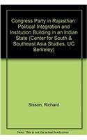 Congress Party in Rajasthan: Political Integration and Institution Building in an Indian State (Center for South & Southeast Asia Studies, UC Berkeley)