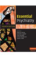 ESSENTIAL PSYCHIATRY 4TH EDITION