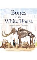 Bones in the White House