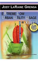 Extreme Low Urban Utility Usage = Xlu3