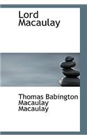 Lord Macaulay