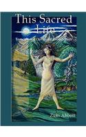 This Sacred Life, Transforming Our World Through Birth...