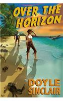 Over the Horizon